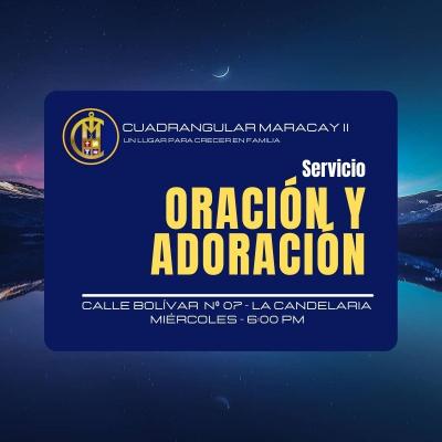 SERVICIO DE ORACIÓN Y ADORACIÓN
